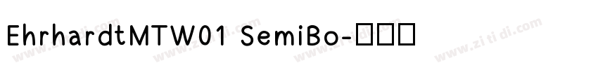 EhrhardtMTW01 SemiBo字体转换